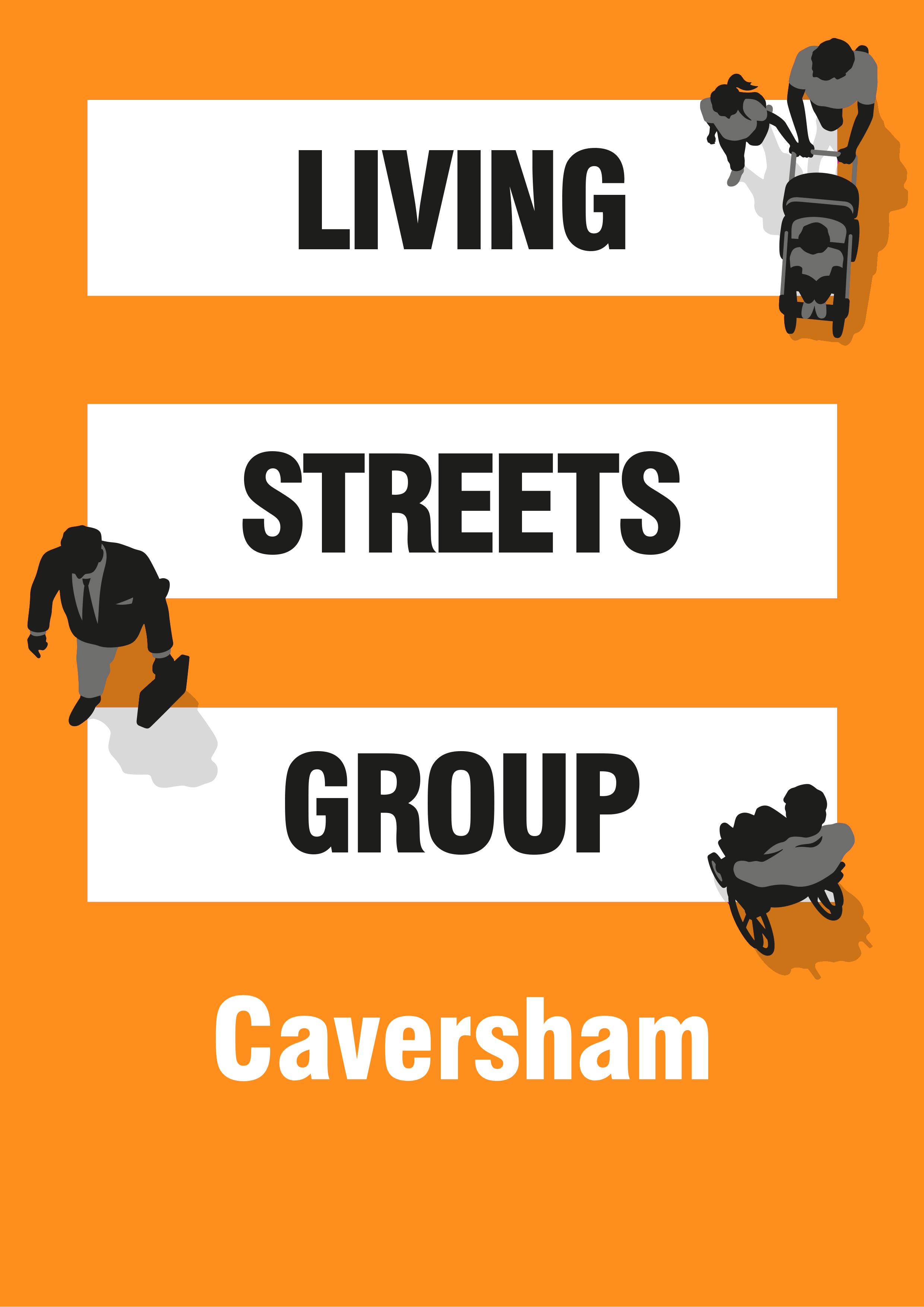 An orange background with a white zebra crossing on top. Graphic illustrations of people in grayscale are around the sides of the image. Text in the middle reads 'Living Streets Group Caversham''