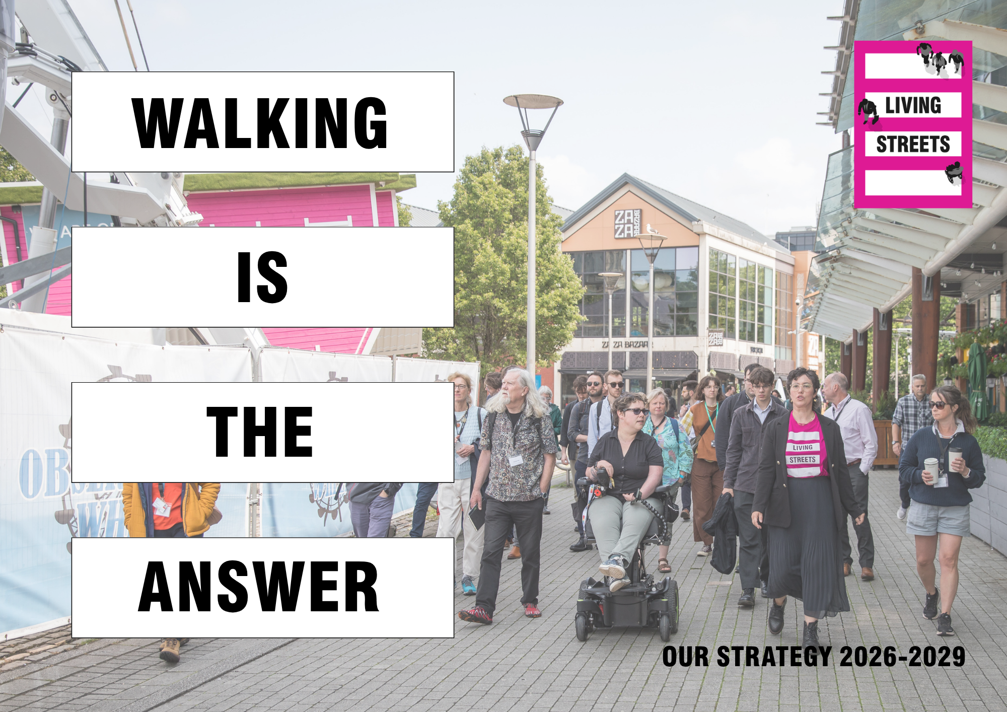 the front cover of Living Streets strategy, Walking is the Answer